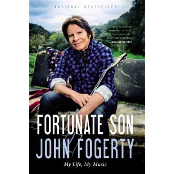 Pre-Owned Fortunate Son: My Life, My Music (Paperback) 0316244589 9780316244589