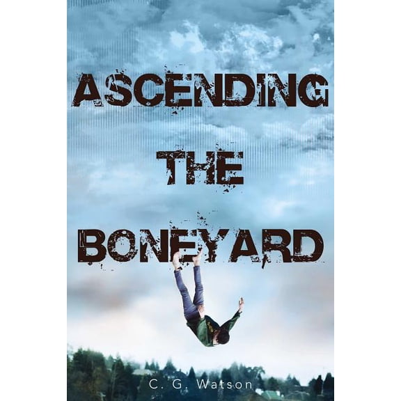 Ascending the Boneyard (Hardcover)