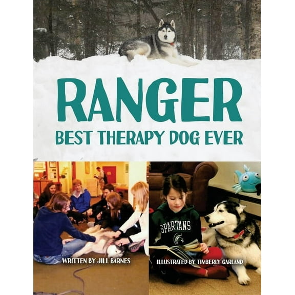 Ranger: Best Therapy Dog Ever (Paperback)