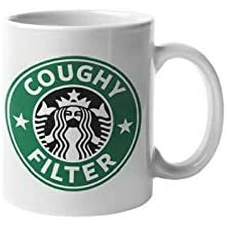 

Coughy Filter Coffee Mug Funny Motivation Inspiration 11-ounce White Ceramic Cup CMP00108