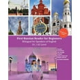 thumbnail image 1 of Pre-Owned Graded Russian Readers Readers: First Russian Reader for Beginners : Bilingual for Speakers of English A1 / A2 Level (Series #1) (Paperback), 1 of 1