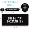 thumbnail image 6 of Black Mouse Pad Large Desk Mat Set, Funny Mouse Pad with Wrist Rest Keyboard Wrist Support XXL Mousepad Cup Coaster Set, Cute Office Desk Accessories Decor Supplies But Did You Document It, 6 of 13