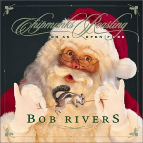 Bob Rivers - Chipmunks Roasting on An Open Fire - Music & Performance - CD