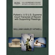 Pollard V. U S U.S. Supreme Court Transcript of Record with Supporting Pleadings