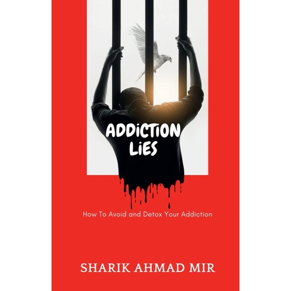 Addiction Lies, (Paperback)