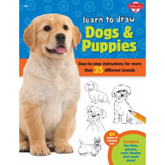 Pre-Owned Learn to Draw Dogs & Puppies: Step-By-Step Instructions for More Than 25 Different Breeds (Unknown) 1939581524 9781939581525