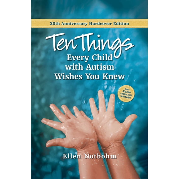 Ten Things Ten Things Every Child with Autism Wishes You Knew, (Hardcover)