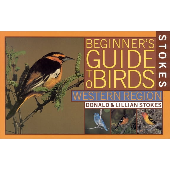 Stokes Beginner's Guide to Birds: Western Region, (Paperback)