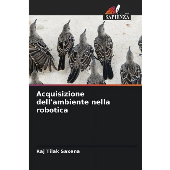 Acquisizione dell'ambiente nella robotica, (Paperback)