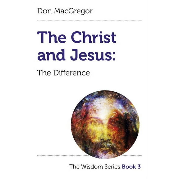 Wisdom The Christ and Jesus, (Paperback)