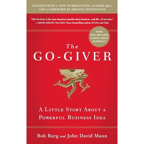 Pre-Owned The Go-Giver, Expanded Edition: A Little Story About a Powerful Business Idea (Go-Giver, Book 1, 9781591848288, 1591848288, Hardcover, Reissue,Expanded edition