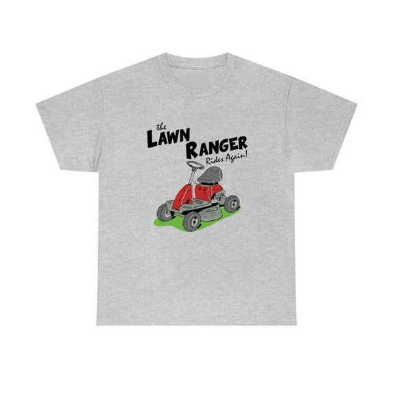 The Lawn Ranger Rides Again - Funny Lawn Mower Father's Day Gift - ID: 507