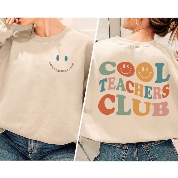 Cool Teachers Club Sweatshirt, Teacher Sweatshirt, Teacher Shirt, Teacher Gift, Teacher Sweater, Back To School, Teacher Appreciation Gifts