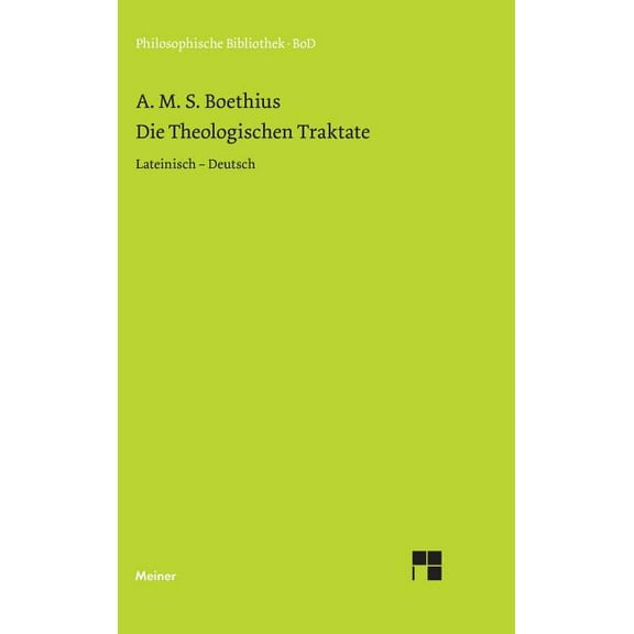 Die theologischen Traktate (Hardcover)