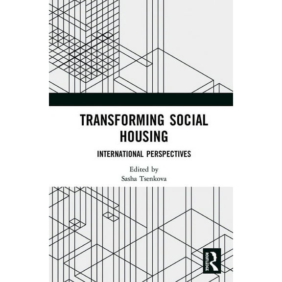 Transforming Social Housing: International Perspectives, (Paperback)