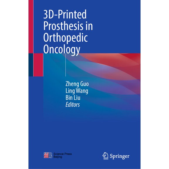 3d-Printed Prosthesis in Orthopedic Oncology, (Hardcover)