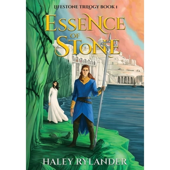 Lifestone Trilogy Essence of Stone, Book 1, (Hardcover)
