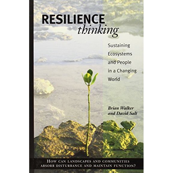 Pre-Owned Resilience Thinking: Sustaining Ecosystems and People in a Changing World (Paperback) 1597260932 9781597260930