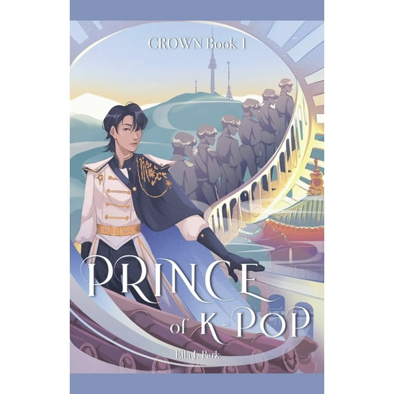 Crown Prince of K-pop, Book 1, (Paperback)