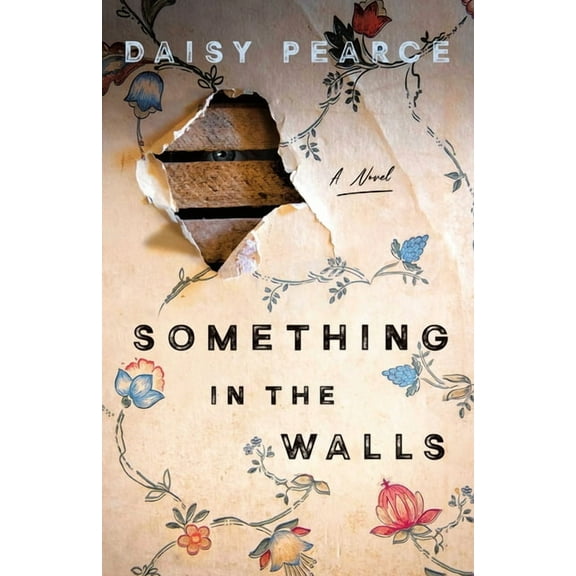 Something in the Walls, (Hardcover)