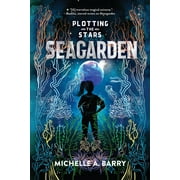 Plotting the Stars 2: Seagarden (Hardcover)
