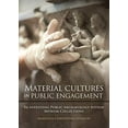 thumbnail image 1 of Material Cultures dans l'Engagement Public: Ré-Inventer l'Archéologie Publique dans les collections de Musées, 1 of 3