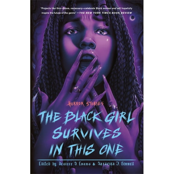 The Black Girl Survives in This One: Horror Stories, (Paperback)