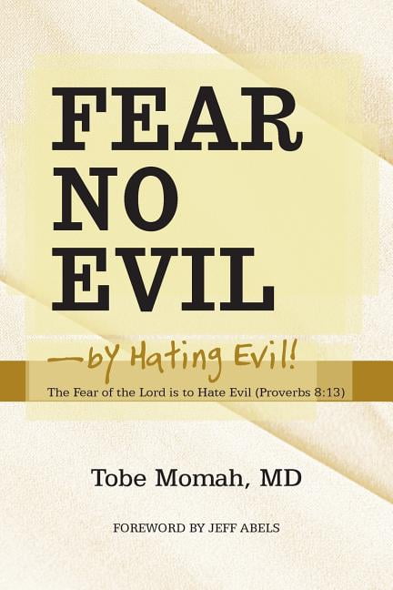 fear of the lord is to hate evil