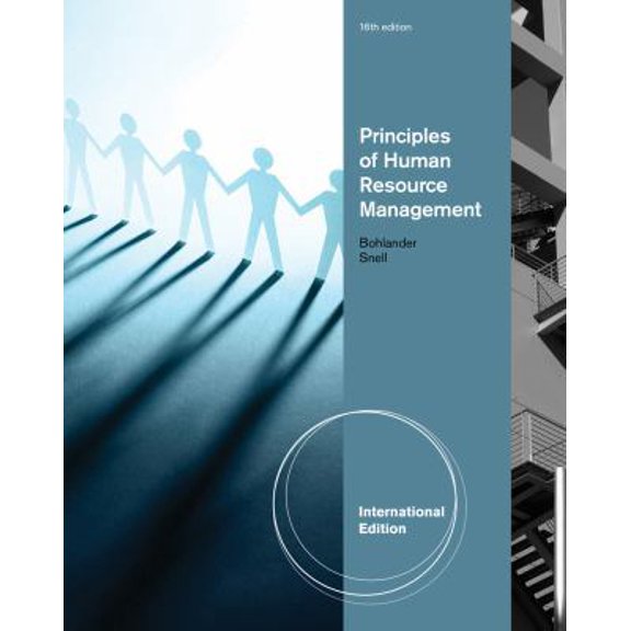 Pre-Owned Principles of Human Resource Management. by Scott Snell, George Bohlander (Unknown) 1111824622 9781111824624