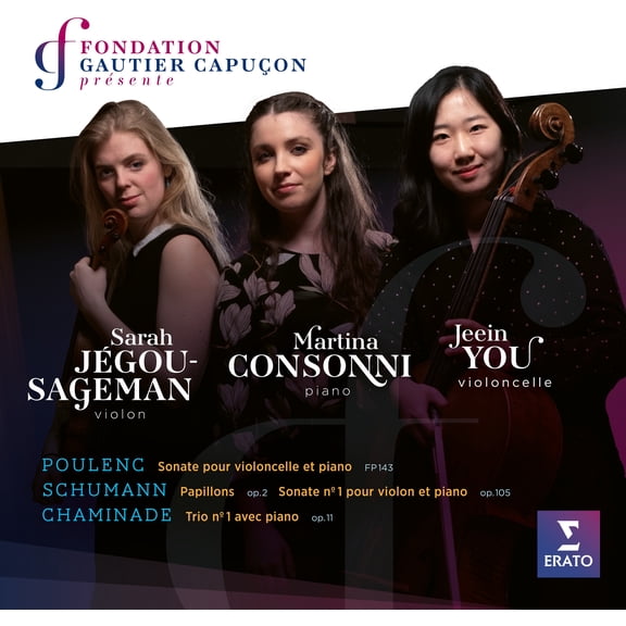 Martina Consonni - Schumann Poulenc, Chaminade (Fondation Gautier Capucon winner's album) - Music & Performance - CD