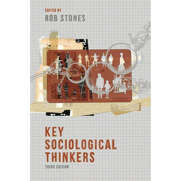Key Sociological Thinkers