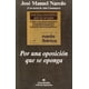 thumbnail image 1 of POR UNA OPOSICION QUE SE OPONGA ANAGRAMA JOSE MANUEL NAREDO, 1 of 2