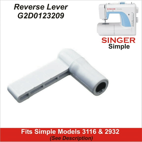 Singer Simple Reverse Lever Fits Simple Models 2932, 3116 & More See Description For Models
