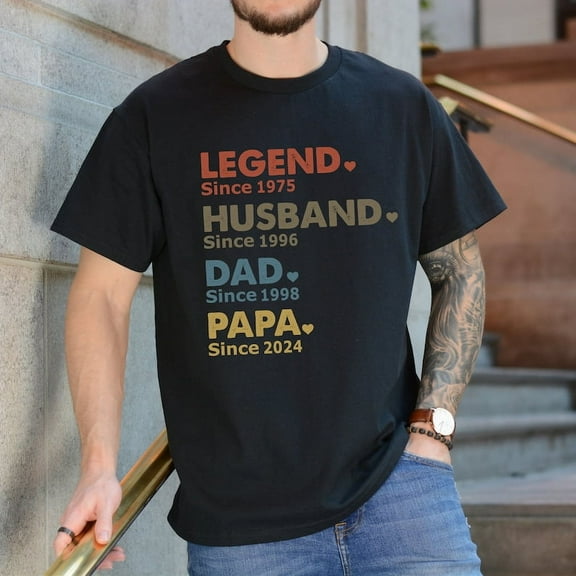 Custom Dad with Years Shirt, Papa With Year, Gift For Husband, Father's Day Gift, Legend Husband Dad Papa Tee, Personalized Dad Grandpa Tee