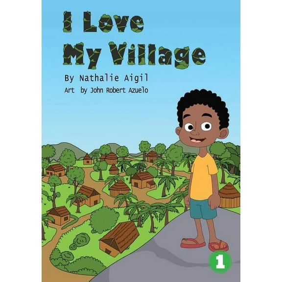 I Love My Village, (Paperback)