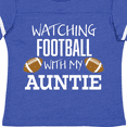 thumbnail image 4 of Inktastic Watching Football with my Auntie Boys or Girls Toddler T-Shirt, 4 of 5
