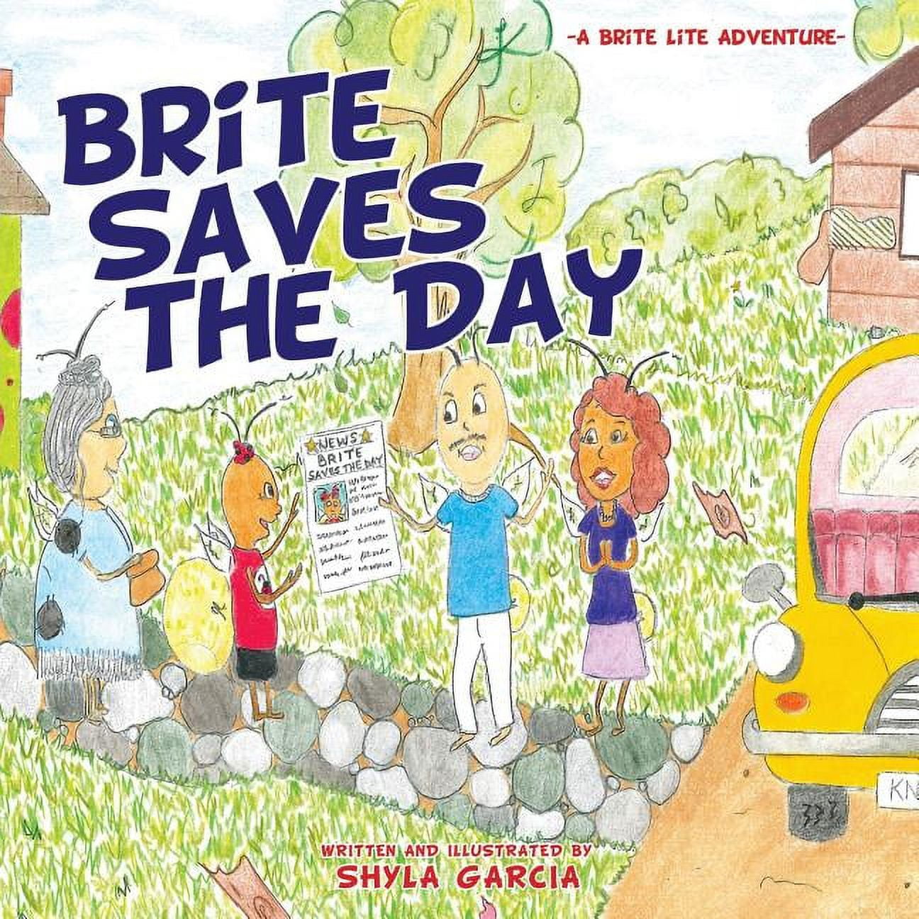 Brite Saves the Day (Paperback)