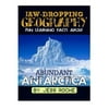 Jaw-Dropping Geography: Fun Learning Facts about Abundant Antarctica: Illustrated Fun Learning for Kids