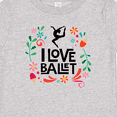 thumbnail image 4 of Inktastic Ballerina Dancer I Love Ballet Girls Baby T-Shirt, 4 of 5