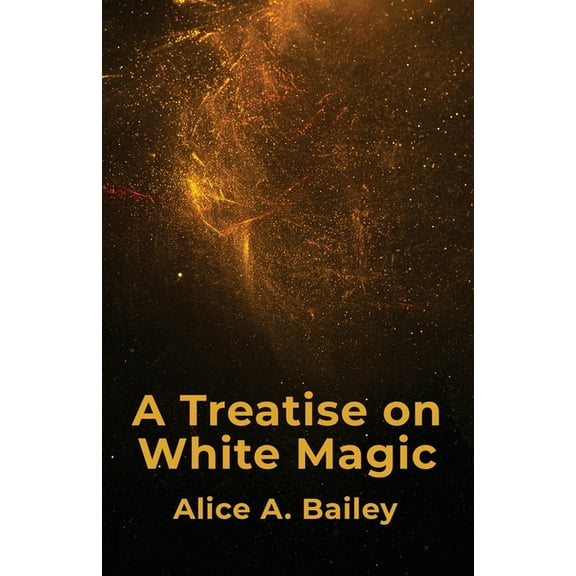 A Treatise On White Magic, (Paperback)