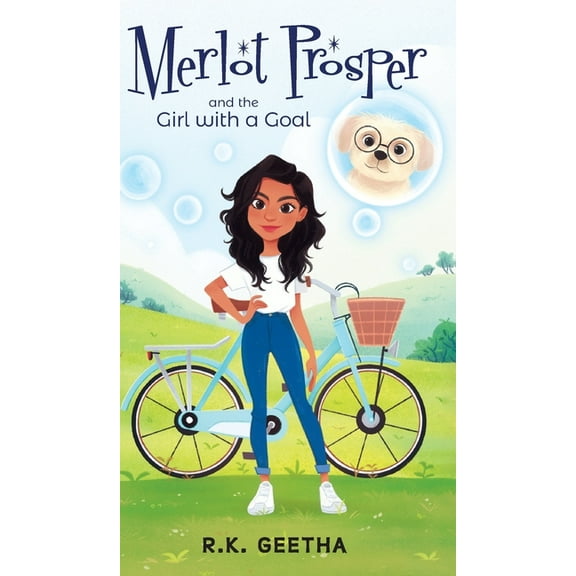 Merlot Prosper: and the Girl with a Goal (Hardcover)