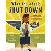 When the Schools Shut Down: A Young Girl's Story of Virginia's Lost Generation and the Brown V. Board of Education of Topeka Decision (Hardcover)