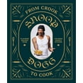 thumbnail image 2 of From Crook to Cook: Platinum Recipes from Tha Boss Dogg's Kitchen (Hardcover), 2 of 2