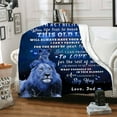 thumbnail image 5 of to My Son Blanket from Dad, Lion Blanket to My Son, Son Gifts from Dad, Son Gift Ideas for Birthday Christmas Graduation, Gifts for Son Flannel Throw Blanket 60"x50", 5 of 6
