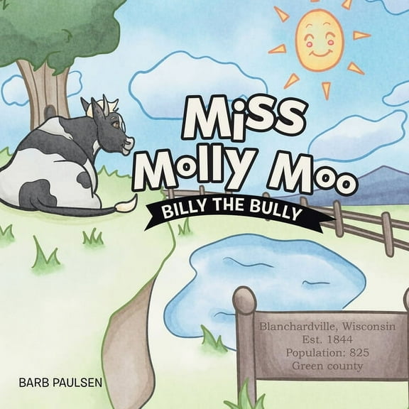 Miss Molly Moo: Billy the Bully, (Paperback)