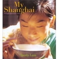 thumbnail image 1 of Pre-Owned My Shanghai: Through Tastes & Memories (Hardcover) 9812328327 9789812328328, 1 of 1