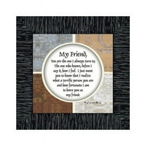 My Friend, Poem about Friendship, Thank You to My Best Friend Picture Frame, 6x6 75506