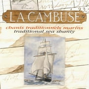 La Cambuse: Traditonal Sea Shanty