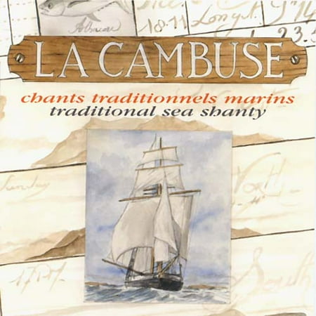 La Cambuse: Traditonal Sea Shanty
