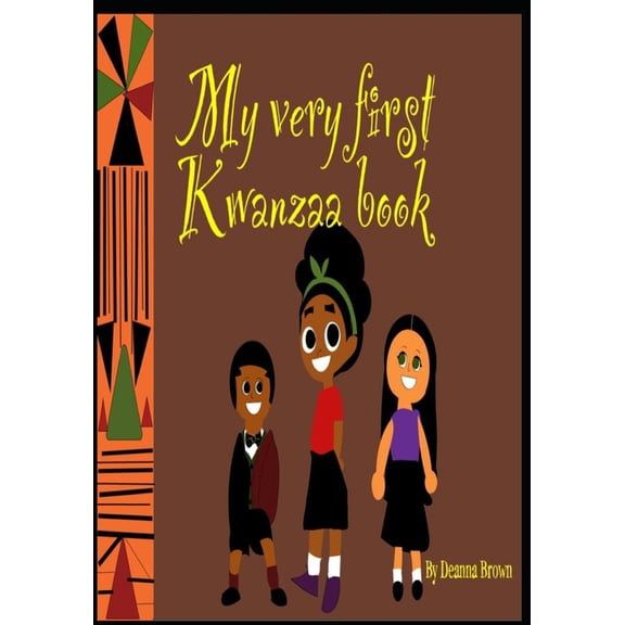 My Very First Kwanzaa: The origin of Kwanzaa, (Paperback)